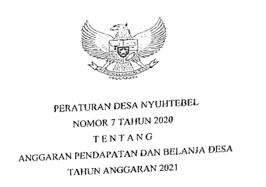Peraturan Desa Nyuhtebel
Nomor 7 Tahun 2020
Tentang
Anggaran Pendapatan dan Belanja Desa 
Tahun Anggaran 2021